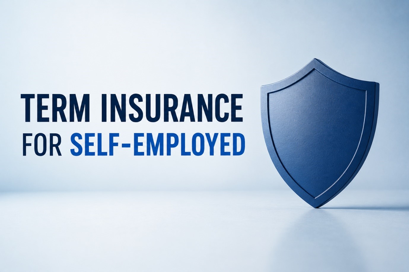 best term insurance for self employed.