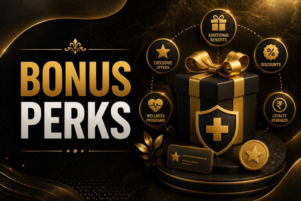bonus perks in health insurance
